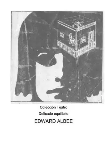 Dráma, divadelné hry, scenáre Delicado equilibrio - Edward Albee