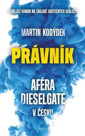 Česká beletria Právník - Aféra Dieselgate v Česku - Martin Kodýdek