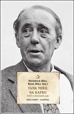 Literatúra Tank mířil na Kafku - Heinrich Böll