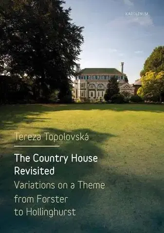 Architektúra The Country House Revisited - Tereza Topolovská