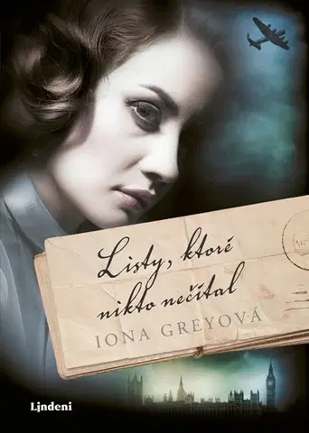 Historické romány Listy, ktoré nikto nečítal - Iona Grey