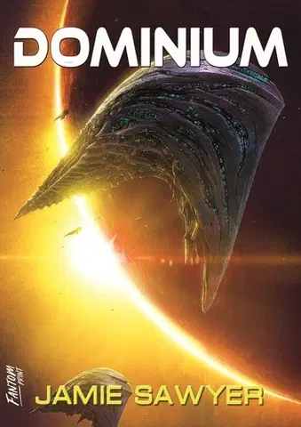 Sci-fi a fantasy Dominium - Jamie Sawyer