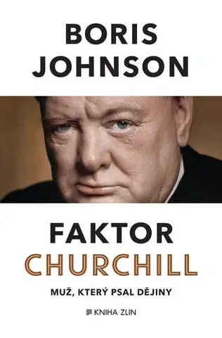 Biografie - ostatné Faktor Churchill - Boris Johnson