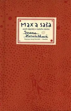 Rozprávky Max a Saša - Tereza Horváthová,Juraj Horváth