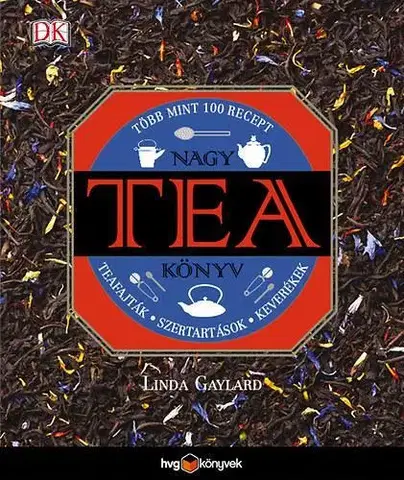 Káva, čaj Nagy teakönyv - Linda Gaylard