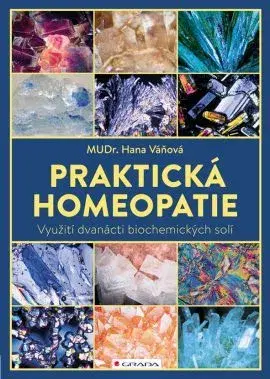 Homeopatia Praktická homeopatie - Hana Váňová