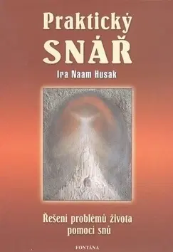 Astrológia, horoskopy, snáre Prakticky Snar - Ira Nam Husak