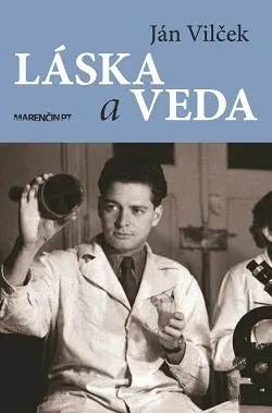 Veda, vynálezy Láska a veda - Jan T. Vilcek