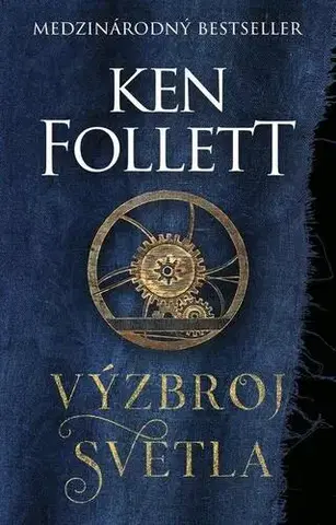 Historické romány Výzbroj svetla - Ken Follett