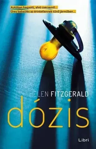 Detektívky, trilery, horory Dózis - Helen Fitzgeraldová