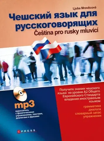 Učebnice a príručky Čeština pro rusky mluvící - Ljuba Mrověcová