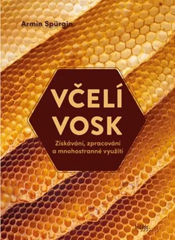 Hmyz Včelí vosk - Armin Spürgin