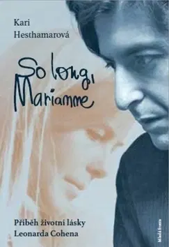 Biografie - ostatné So long, Marianne - Kari Hesthamarová