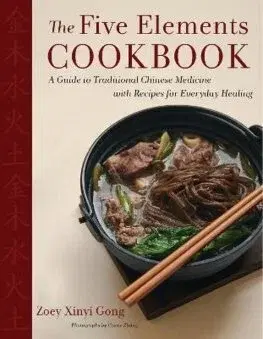 Ázijská The Five Elements Cookbook - Zoey Xinyi Gong