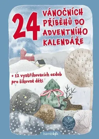 Rozprávky 24 vánočních příběhů do adventního kalendáře - Petr Šilha