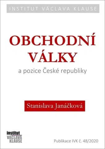 Ekonómia, Ekonomika Obchodní války a pozice České republiky - Jaroslava Janáčková