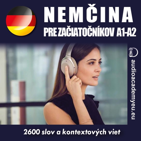 Jazykové učebnice - ostatné Audioacademyeu Nemcina pre začiatočníkov A1-A2