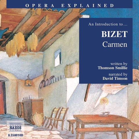 Umenie - ostatné Naxos Audiobooks Opera Explained – Carmen (EN)