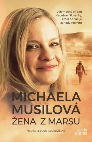 Veda, vynálezy Žena z Marsu - Michaela Musilová - Lucia Lackovičová,Michaela Musilová