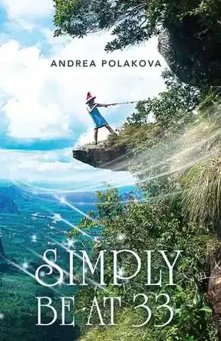 Cudzojazyčná literatúra Simply Be at 33 - Andrea Poláková
