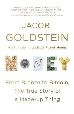 Financie, finančný trh, investovanie Money - Jacob Goldstein