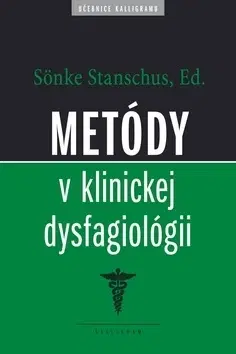 Zdravie, životný štýl - ostatné Metódy v klinickej dysfagiológii - Sonke Stanschus