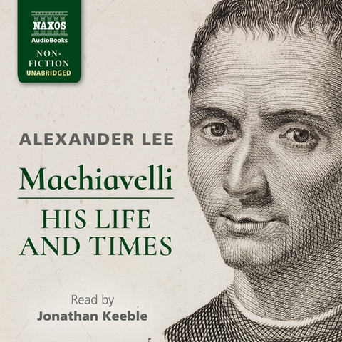 Biografie - ostatné Naxos Audiobooks Machiavelli: His Life and Times (EN)
