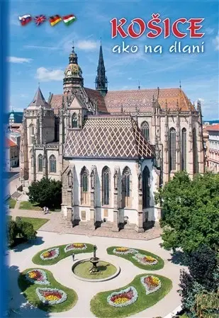 Slovenské a české dejiny Košice ako na dlani 6. vydanie - Stanislav Jiroušek,Alexander Jiroušek