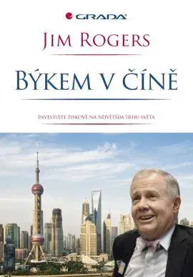 Ekonómia, Ekonomika Býkem v Číně - Jim Rogers