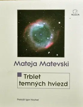 Svetová poézia Trblet temných hviezd - Mateja Matevski