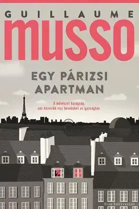 Dobrodružstvo, napätie, western Egy párizsi apartman - Guillaume Musso