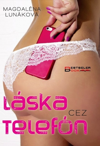 Erotická beletria Láska cez telefón - Magdaléna Lunáková