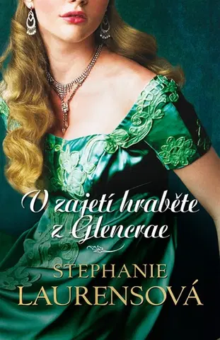 Romantická beletria V zajetí hraběte z Glencrae - Stephanie Laurens