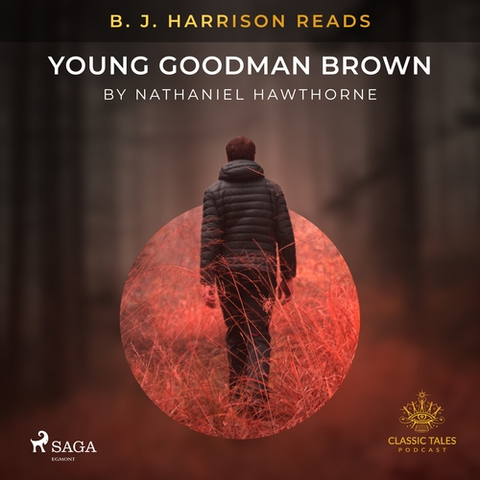 Duchovný rozvoj Saga Egmont B. J. Harrison Reads Young Goodman Brown (EN)