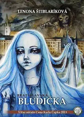 Sci-fi a fantasy Bratislavská Bludička - Lenona Štiblaríková