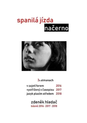 Poézia Spanilá jízda načerno - Zdeněk Hledač