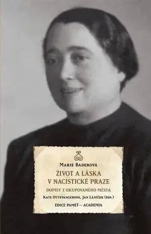 História Život a láska v nacistické Praze - Marie Baderová