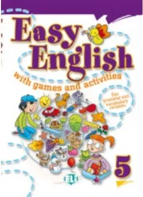 Jazykové učebnice - ostatné Easy English with Games and Activites: v. 5 - Kolektív autorov