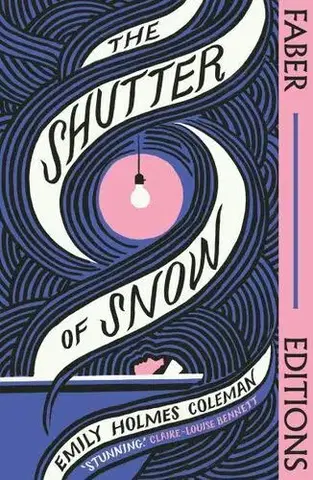 Svetová beletria The Shutter of Snow (Faber Editions) - Emily Holmes Coleman