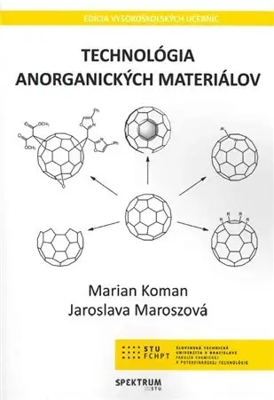 Pre vysoké školy Technológia anorganických materiálov - Marian Koman