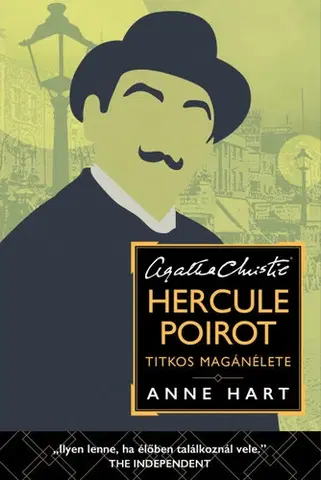 Detektívky, trilery, horory Hercule Poirot titkos magánélete - Agatha Christie rajongóinak - Anne Hartová