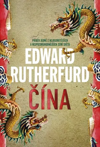 Historické romány Čína - Edward Rutherfurd