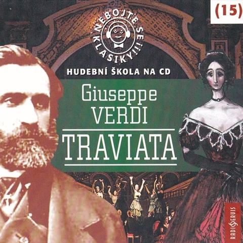 Svetová beletria Radioservis Nebojte se klasiky 15 - Traviata