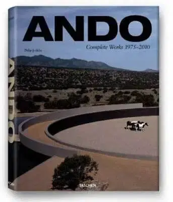 Architektúra Ando - Complete Works, Updated Version 2010 - Philip Jodidio