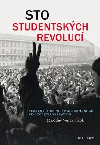 Pre vysoké školy Sto studentských revolucí - Miroslav Vaněk