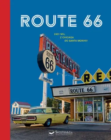 Cestopisy Route 66 - Kolektív autorov