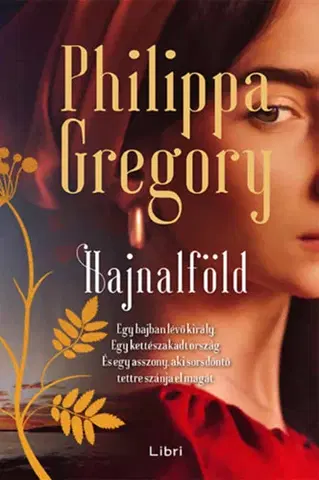 Historické romány Hajnalföld - Philippa Gregory