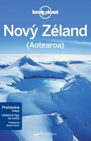 Austrália a Tichomorie Nový Zéland (Aotearoa) - Lonely Planet - Kolektív autorov
