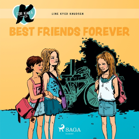 Pre deti a mládež Saga Egmont K for Kara 1 - Best Friends Forever (EN)