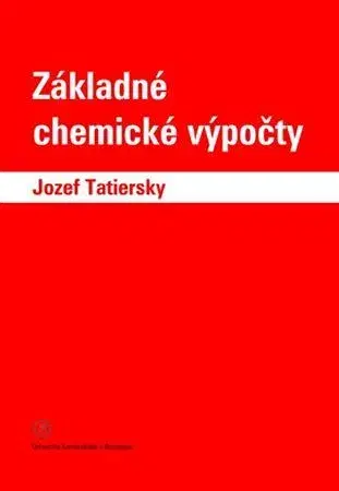 Chémia Základné chemické výpočty - Jozef Tatiersky